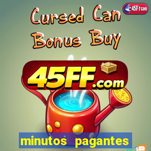 minutos pagantes dos jogos pg slots